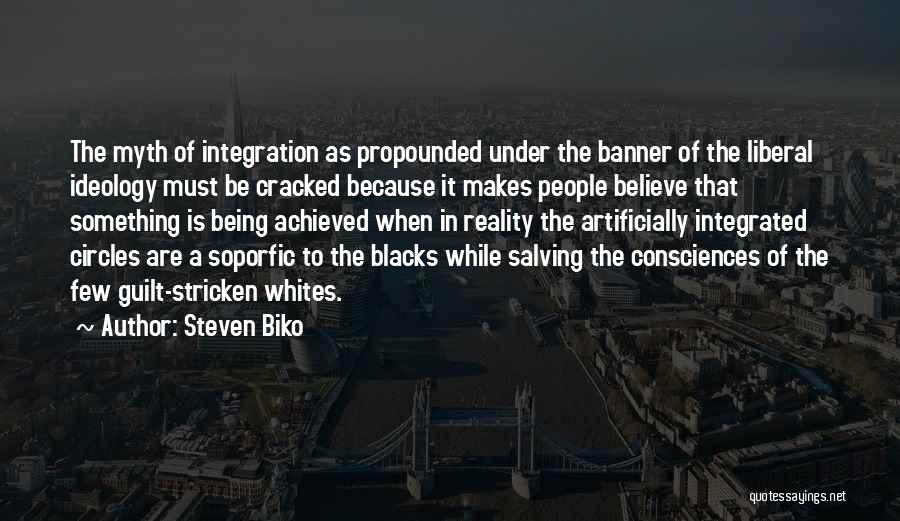 Doing Things Out Of Guilt Quotes By Steven Biko