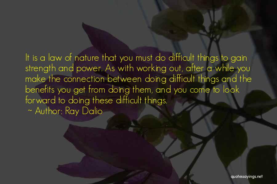 Doing Things Quotes By Ray Dalio