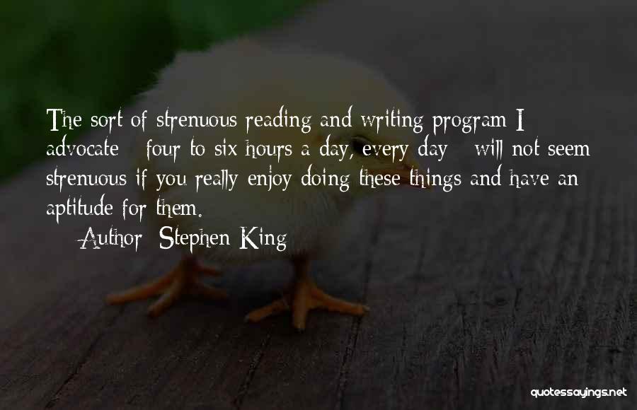 Doing Things Quotes By Stephen King