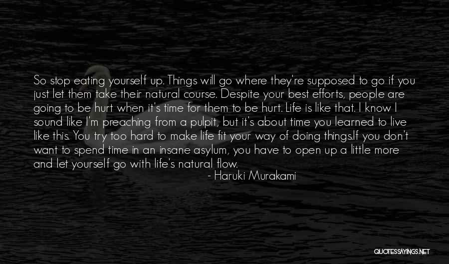 Doing Things That Are Hard Quotes By Haruki Murakami