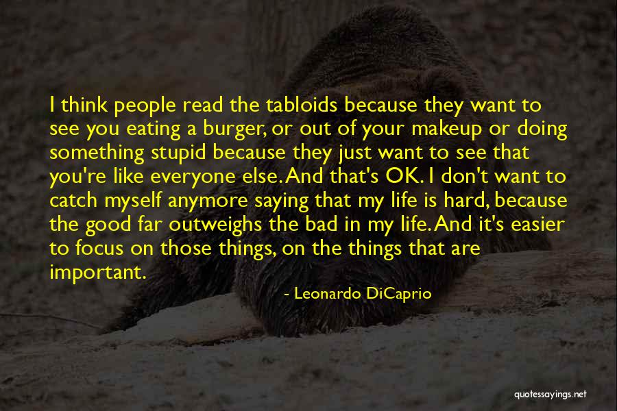 Doing Things That Are Hard Quotes By Leonardo DiCaprio