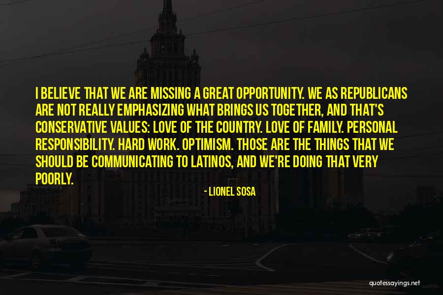 Doing Things That Are Hard Quotes By Lionel Sosa