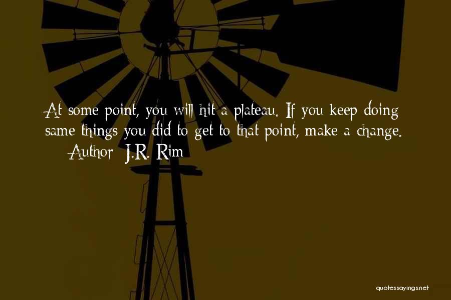 Doing Things That Matter Quotes By J.R. Rim