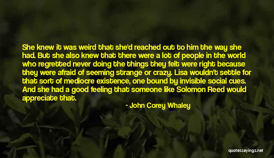 Doing Things The Right Way Quotes By John Corey Whaley