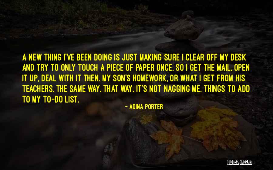 Doing Things The Same Way Quotes By Adina Porter