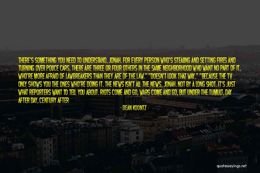 Doing Things The Same Way Quotes By Dean Koontz