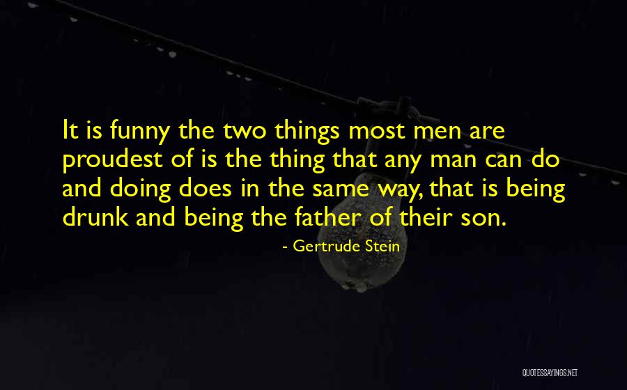 Doing Things The Same Way Quotes By Gertrude Stein