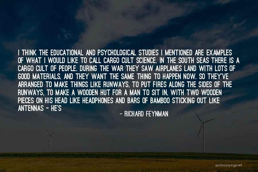 Doing Things The Same Way Quotes By Richard Feynman