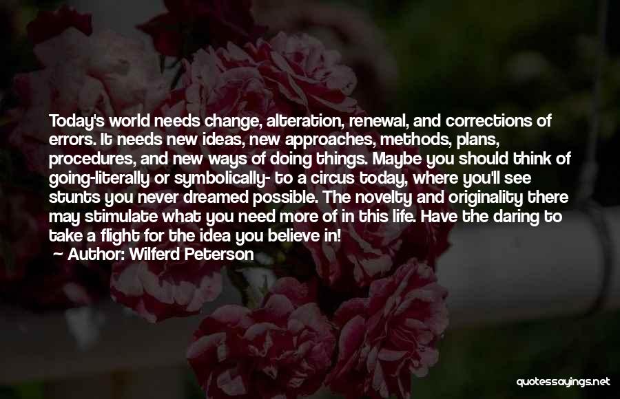 Doing Things Today Quotes By Wilferd Peterson