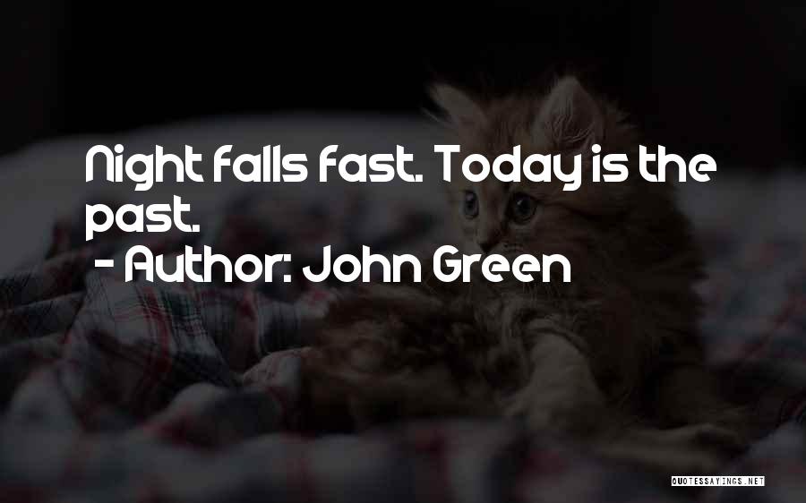 Doing Things Too Fast Quotes By John Green