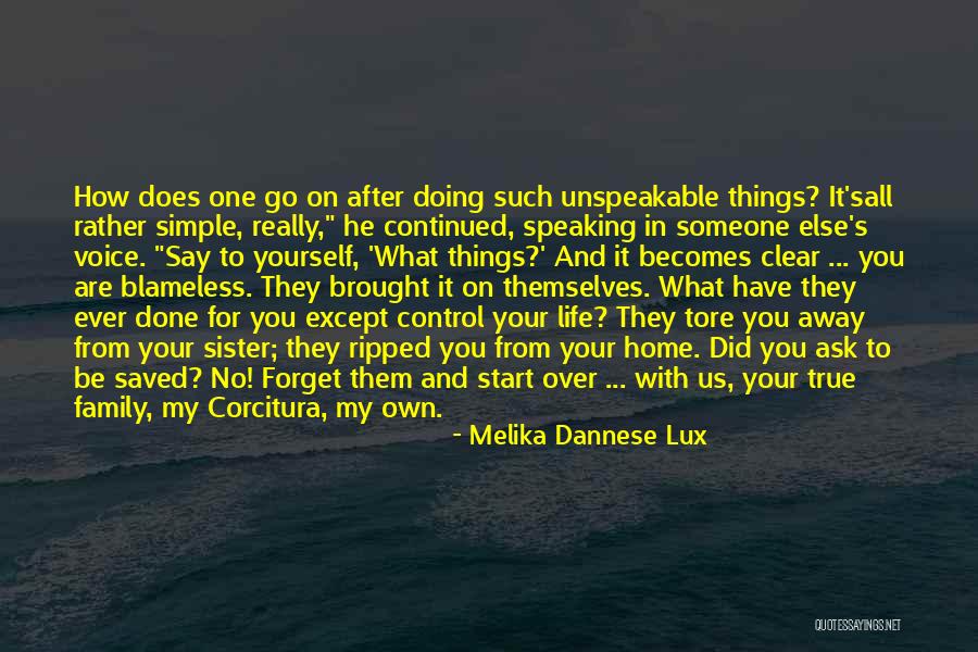 Doing Things With Your Life Quotes By Melika Dannese Lux