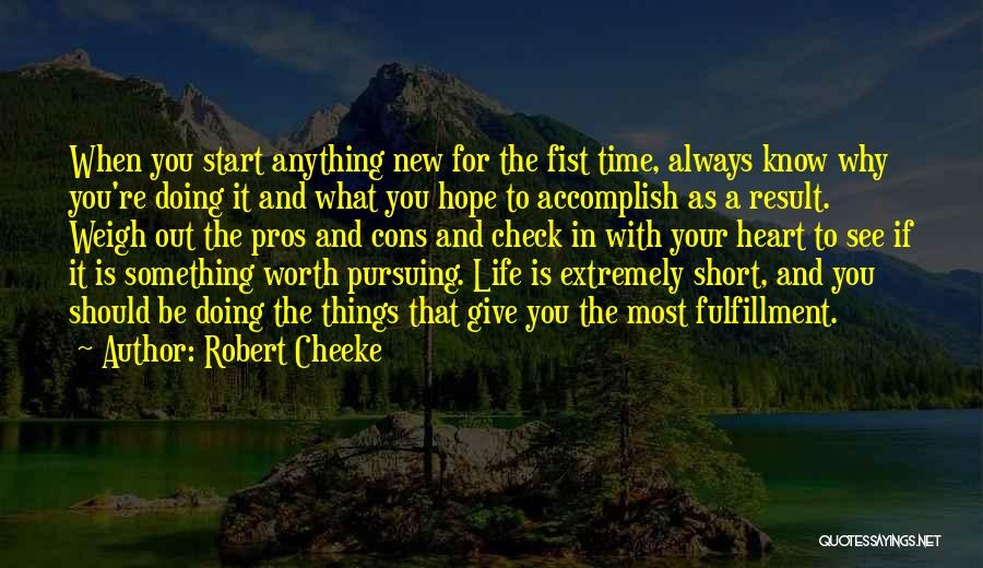 Doing Things With Your Life Quotes By Robert Cheeke