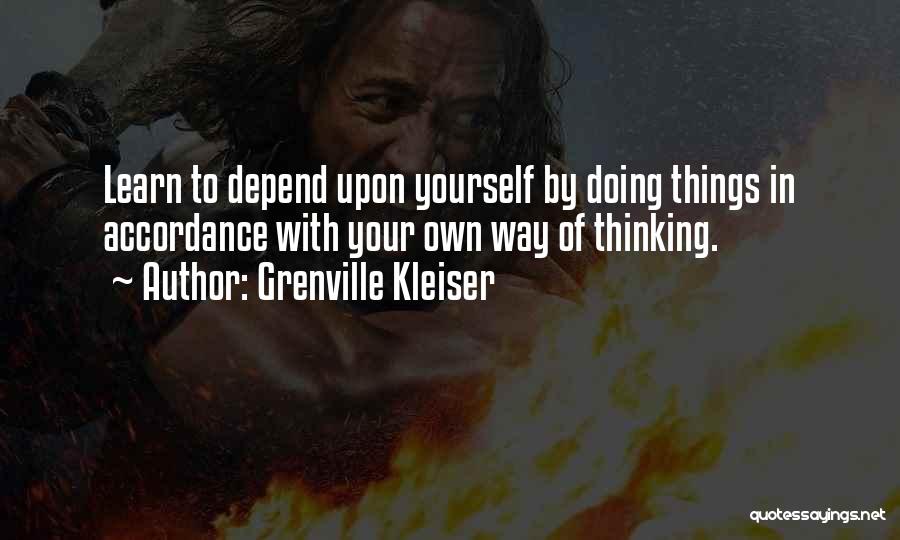 Doing Things Your Way Quotes By Grenville Kleiser