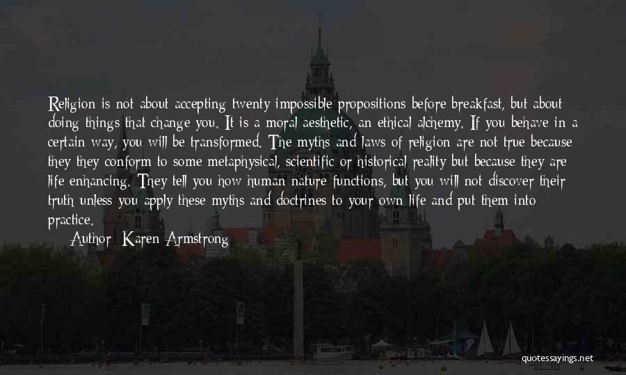 Doing Things Your Way Quotes By Karen Armstrong