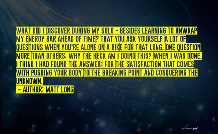 Doing This Alone Quotes By Matt Long