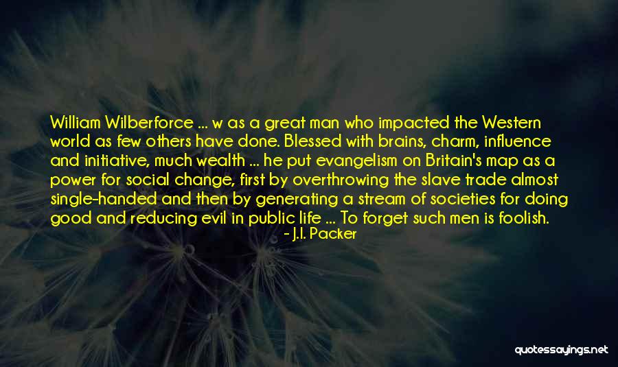 Doing To Much For Others Quotes By J.I. Packer Doing To Much For Others Quotes By J.I. Packer