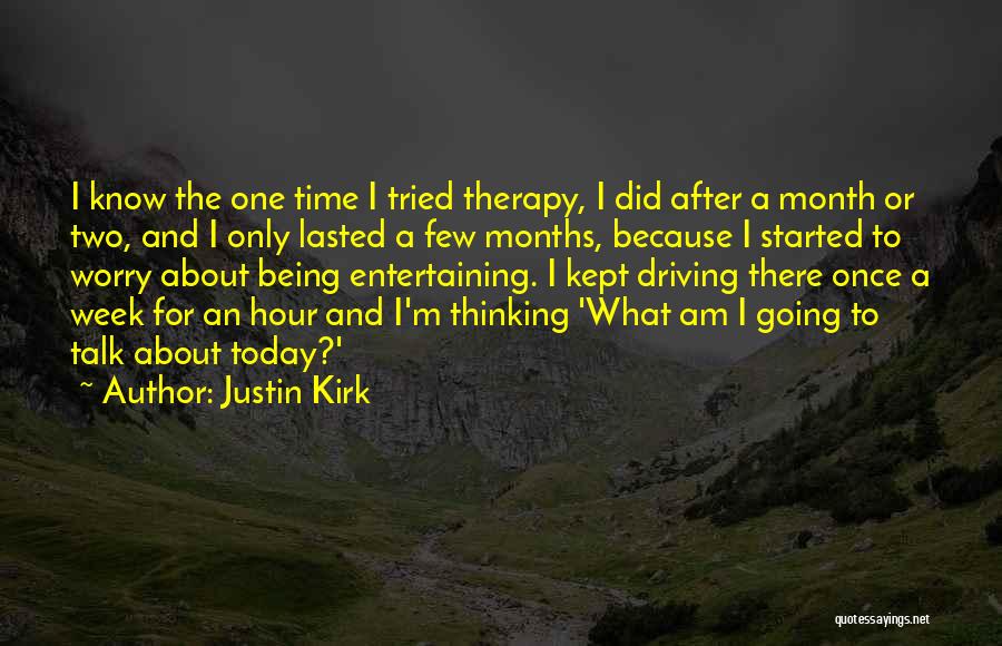 Doing Two Things At Once Quotes By Justin Kirk