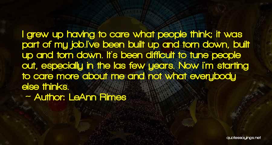 Doing What Everybody Else Does Quotes By LeAnn Rimes