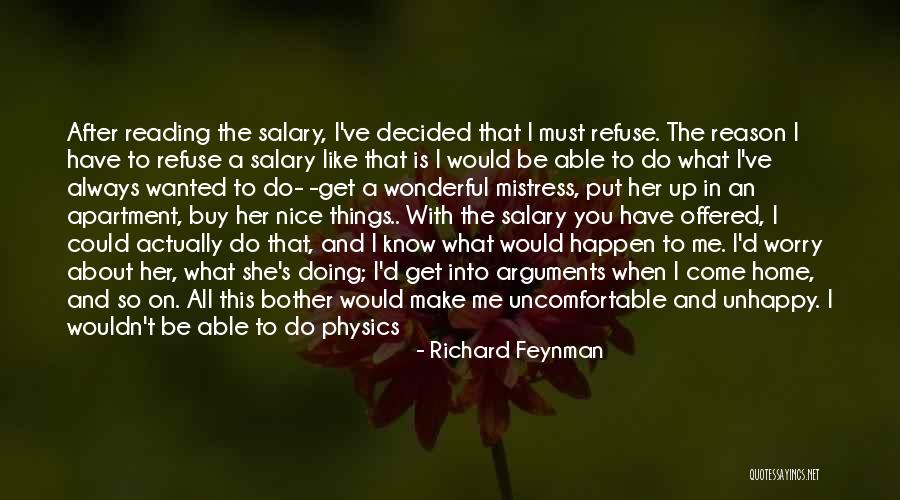 Doing What I Have To Do Quotes By Richard Feynman Doing What I Have To Do Quotes By Richard Feynman