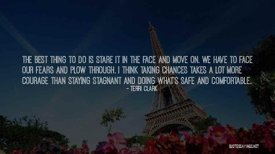 Doing What I Have To Do Quotes By Terri Clark Doing What I Have To Do Quotes By Terri Clark