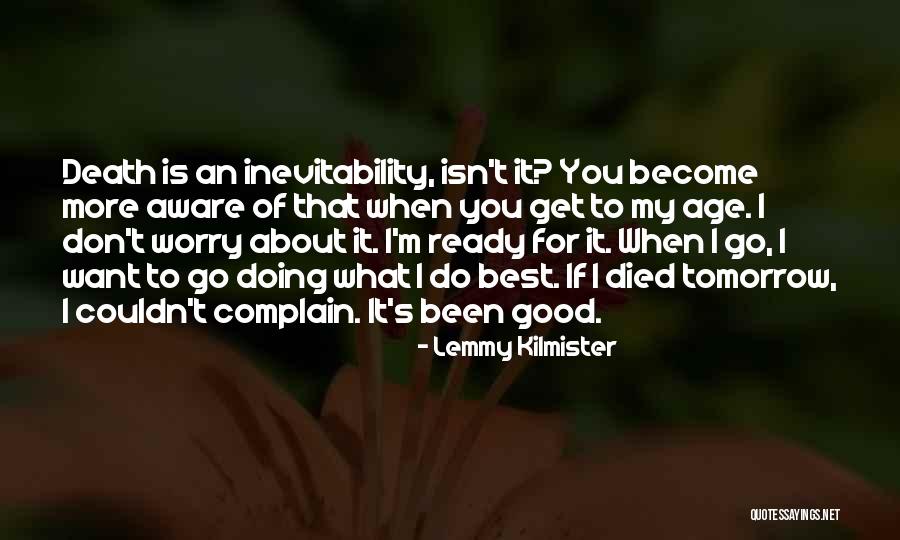 Doing What Is Best For You Quotes By Lemmy Kilmister Doing What Is Best For You Quotes By Lemmy Kilmister