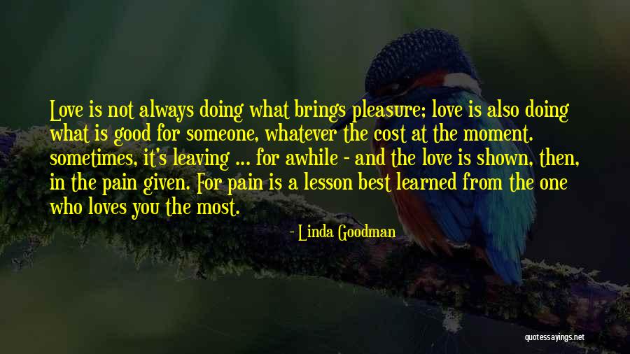 Doing What Is Best For You Quotes By Linda Goodman Doing What Is Best For You Quotes By Linda Goodman
