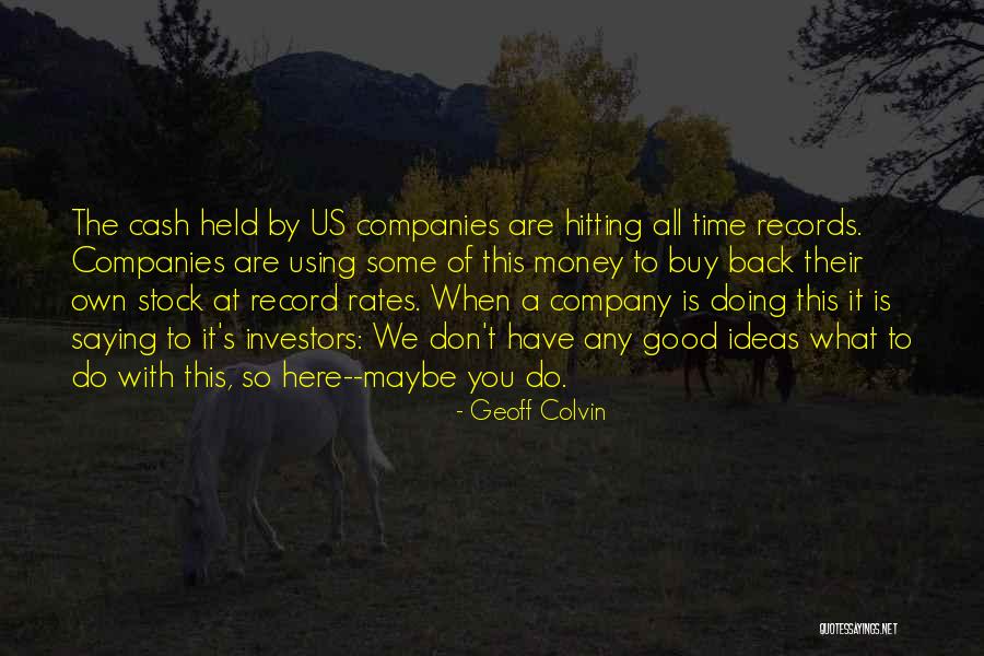 Doing What Is Good Quotes By Geoff Colvin