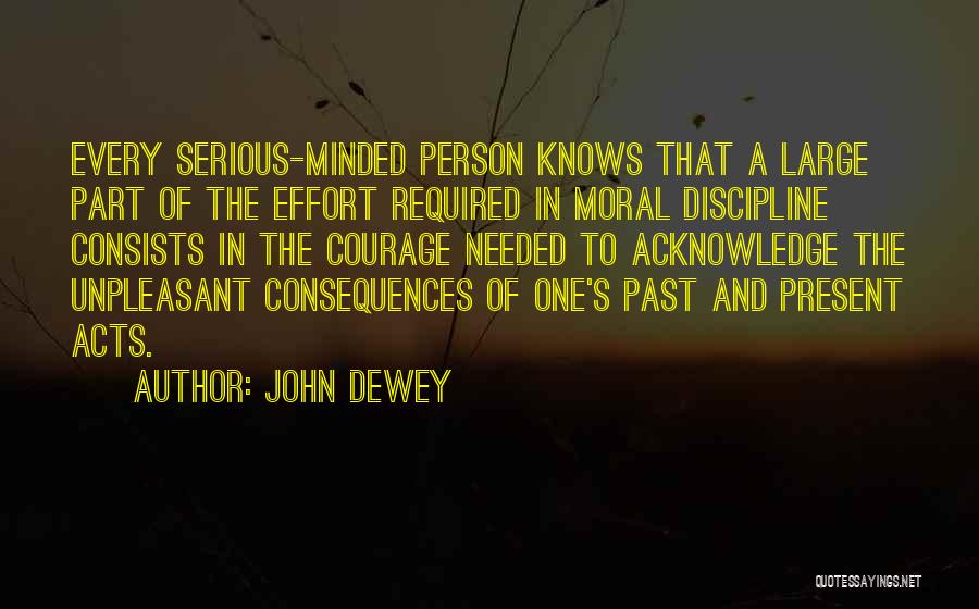 Doing What Is Required Quotes By John Dewey