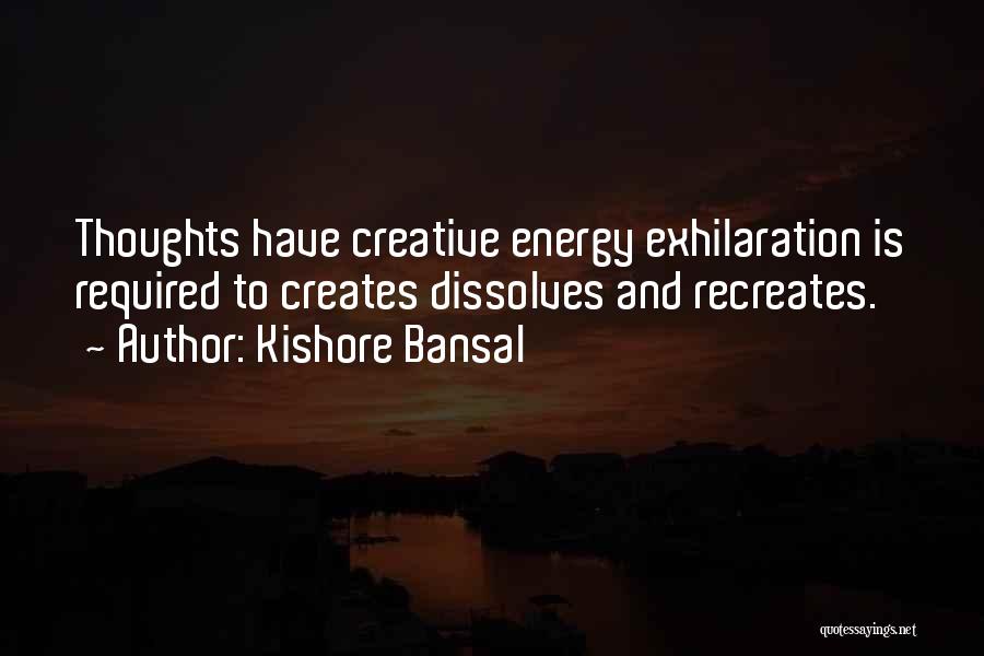 Doing What Is Required Quotes By Kishore Bansal