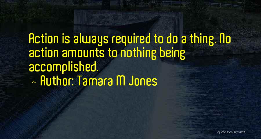 Doing What Is Required Quotes By Tamara M Jones