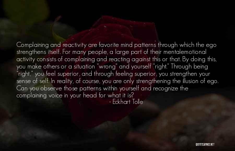 Doing What Is Right For Yourself Quotes By Eckhart Tolle Doing What Is Right For Yourself Quotes By Eckhart Tolle