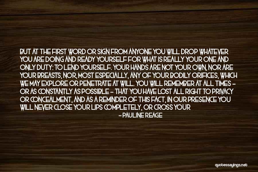 Doing What Is Right For Yourself Quotes By Pauline Reage Doing What Is Right For Yourself Quotes By Pauline Reage