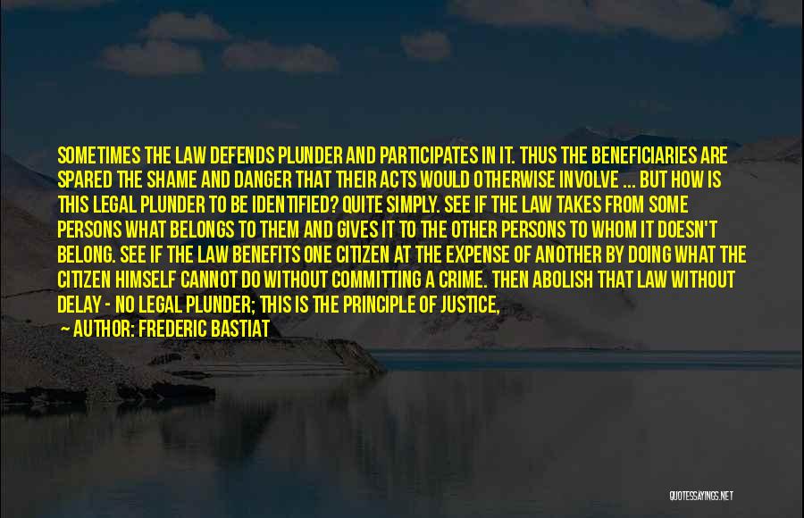 Doing What It Takes Quotes By Frederic Bastiat