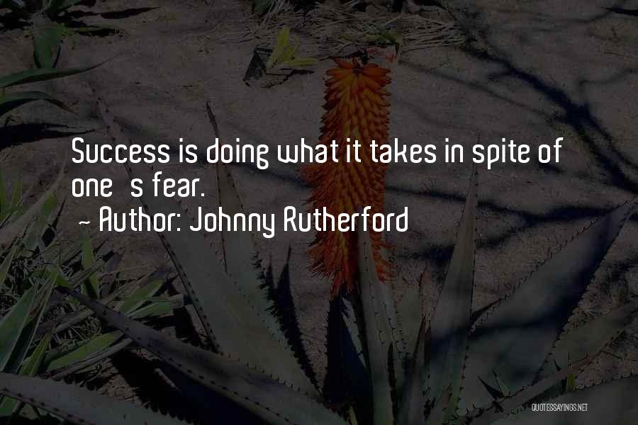 Doing What It Takes Quotes By Johnny Rutherford