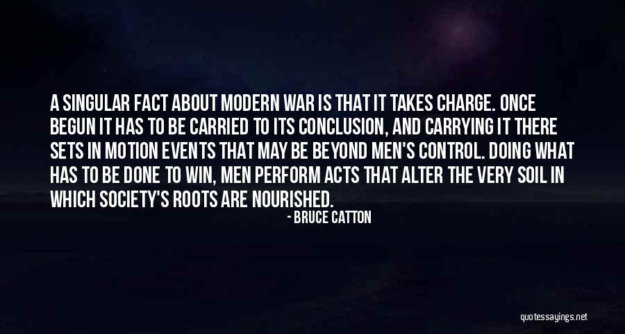 Doing What It Takes To Win Quotes By Bruce Catton Doing What It Takes To Win Quotes By Bruce Catton