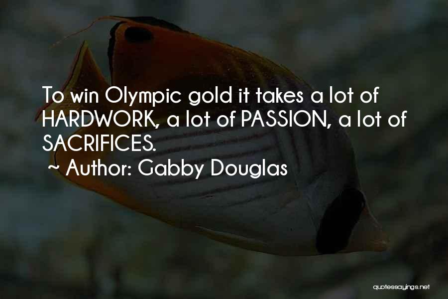 Doing What It Takes To Win Quotes By Gabby Douglas