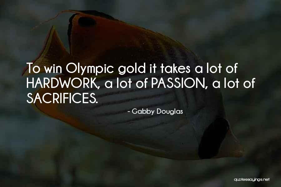 Doing What It Takes To Win Quotes By Gabby Douglas