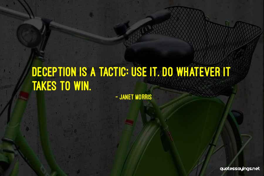 Doing What It Takes To Win Quotes By Janet Morris