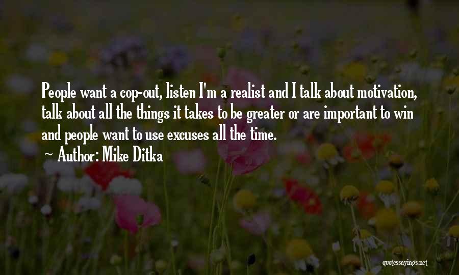 Doing What It Takes To Win Quotes By Mike Ditka