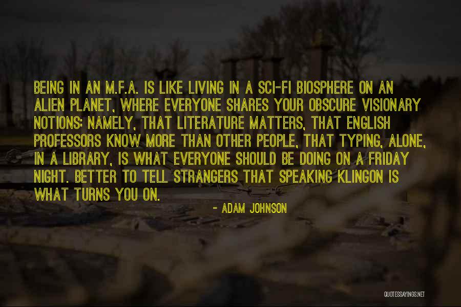 Doing What Matters Quotes By Adam Johnson Doing What Matters Quotes By Adam Johnson