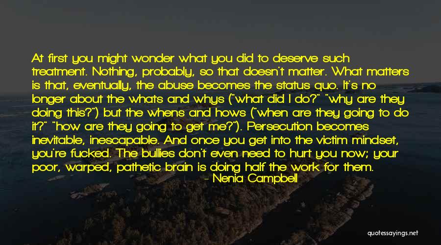 Doing What Matters Quotes By Nenia Campbell Doing What Matters Quotes By Nenia Campbell