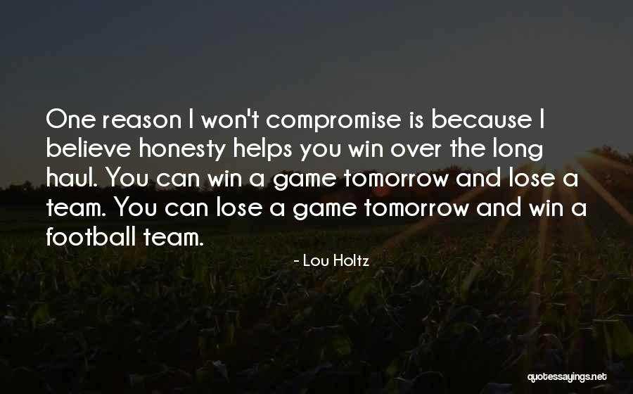 Doing What Others Won't Quotes By Lou Holtz