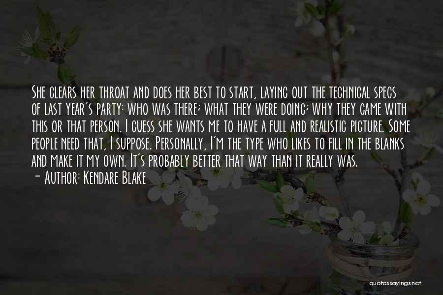 Doing What She Likes Quotes By Kendare Blake