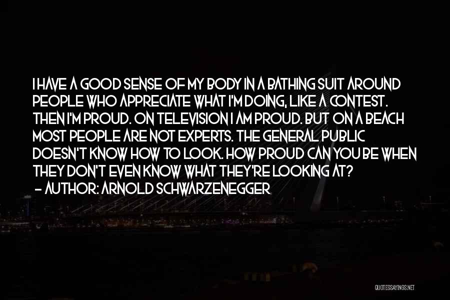 Doing What You Are Good At Quotes By Arnold Schwarzenegger