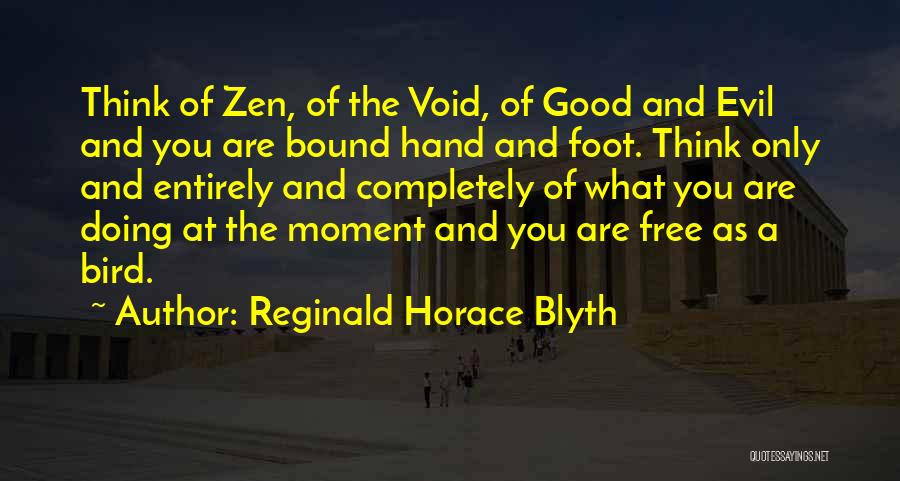 Doing What You Are Good At Quotes By Reginald Horace Blyth