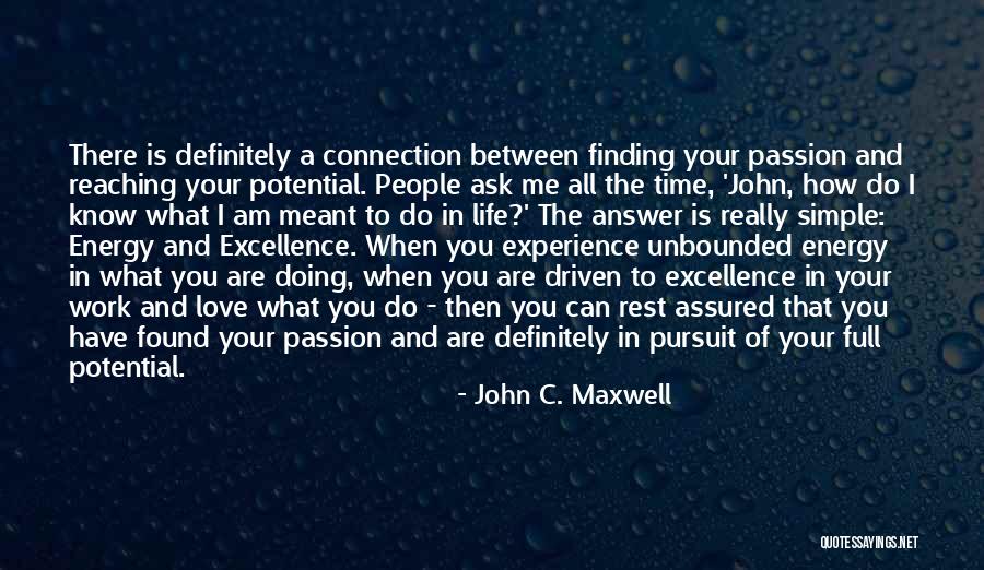 Doing What You Are Meant To Do Quotes By John C. Maxwell Doing What You Are Meant To Do Quotes By John C. Maxwell