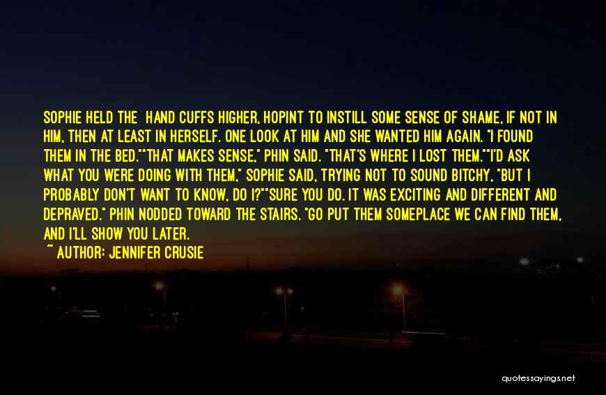 Doing What You Don't Want To Do Quotes By Jennifer Crusie