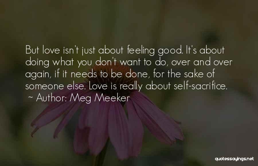 Doing What You Don't Want To Do Quotes By Meg Meeker