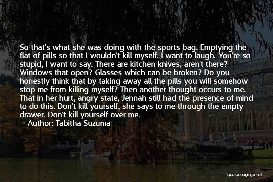 Doing What You Don't Want To Do Quotes By Tabitha Suzuma