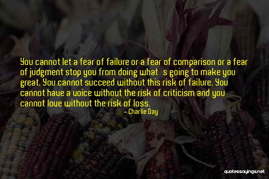 Doing What You Fear Quotes By Charlie Day